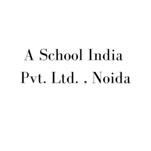 A School India Pvt Ltd