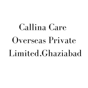 Callina Care Overseas Private Limited,Ghaziabad