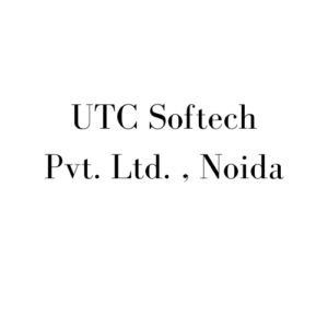 UTC Softech Pvt. Ltd. , Noida