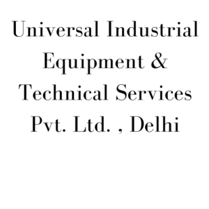 Universal Industrial Equipment & Technical Services Pvt. Ltd.