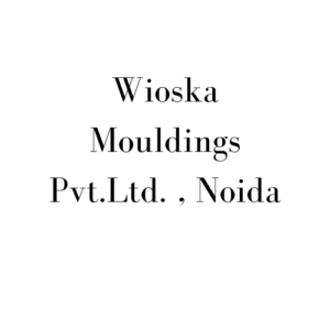 Wioska Mouldings Pvt.Ltd.